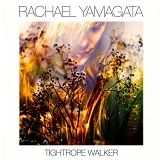 Yamagata, Rachael - Tightrope Walker