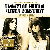 Emmylou Harris & Linda Ronstadt - Live On KSWM