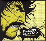 Blood Command - Hand Us The Alpha Male!