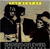 Thompson Twins - The Best Of Thompson Twins / Greatest Mixes