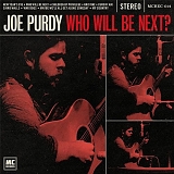 Purdy, Joe - Who Will Be Next?