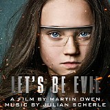 Julian Scherle - Let's Be Evil