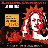 Laura Cantrell - Laura Cantrell At The BBC