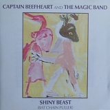 Captain Beefheart & The Magic Band - Shiny Beast (Bat Chain Puller)