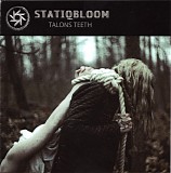Statiqbloom - Talons Teeth