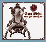 Gwen Stefani - What You Waiting For ? EP  [Japan]