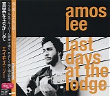 Amos Lee - Last Days At The Lodge
