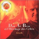 Dan Ar Braz & L'Heritage des Celts - Zenith