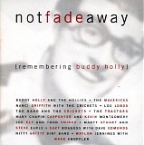 Various artists - Not Fade Away (Remebering Buddy Holly)