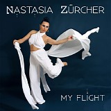 Nastasia ZÃ¼rcher - My Flight