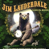 Lauderdale, Jim (Jim Lauderdale) - Carolina Moonrise:Bluegrass Songs By Robert Hunter & Jim Lauderdale
