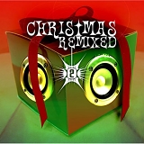 Various artists - Christmas Remixed Volume 2