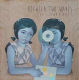 Various artists - Between Two Waves - The Second Wave