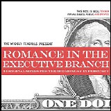 The Wiggly Tendrils - Romance and The Executive Branch