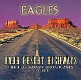 Eagles - Dark Desert Highways