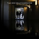VAN DER GRAAF GENERATOR - 2016: Do Not Disturb