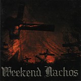 Weekend Nachos - Punish And Destroy/Torture