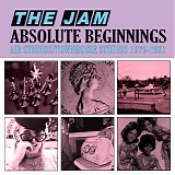 The Jam - Absolute Beginnings - Studio Demos, Alternates and Outtakes