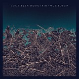 Cold Blue Mountain - Old Blood