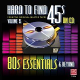 Various artists - Hard To Find 45's On CD: Volume 15 80's Essentials And Beyond