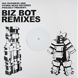 Big Business - Biz Bot Remixes
