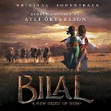 Atli Ã–rvarsson - Bilal: A New Breed of Hero