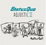 Status Quo - Aquostic II Thatâ€™s A Fact! (Deluxe Edition)
