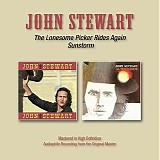 John Stewart - The Lonesome Picker Rides Again / Sunstorm