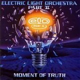 Electric Light Orchestra Part Two - Moment Of Truth