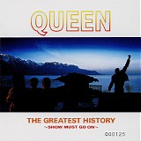 Queen - The Greatest History ~ Show Must Go On ~