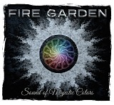 Fire Garden - Sound of Majestic Colors