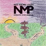 No More Pain - Debate and Rhyme