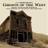 Adrian L. Hernandez - Ghosts of The West: The End of The Bonanza Trail