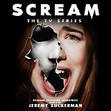 Jeremy Zuckerman - Scream: The TV Series