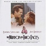 Barbra Streisand - The Mirror Has Two Faces:  Music From The Motion Picture
