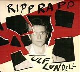 Ulf Lundell - Ripp Rapp (Remaster)