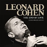 Leonard Cohen - The End of Love (Live)