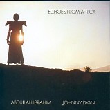 Abdullah Ibrahim - Echoes from Africa