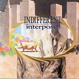 Interpose+ - Indifferent