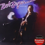 Bob Seger And The Silver Bullet Band - Beautiful Loser