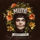 Mute - Remember Death