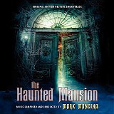 Mark Mancina - The Haunted Mansion