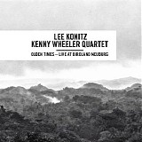Lee Konitz & Kenny Wheeler Quartet - Olden Times