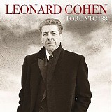 Leonard Cohen - Toronto '88 Live (Remastered)