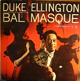 Duke Ellington And His Orchestra - At The Bal Masque