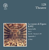 Wolfgang Amadeus Mozart - D 128-130 Le Nozze di Figaro KV 492