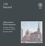 Wolfgang Amadeus Mozart - D 170 Alternative Performances: Requiem KV 626; Vesperae KV 339