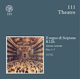 Wolfgang Amadeus Mozart - D 111-112 Il Sogno di Scipione KV 126