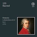 Wolfgang Amadeus Mozart - D 155-156 La Betulia Liberata KV 118