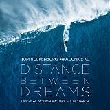 Tom Holkenborg - Distance Between Dreams